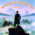 AINSI PARLAIT ZARATHOUSTRA