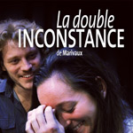 LA DOUBLE INCONSTANCE