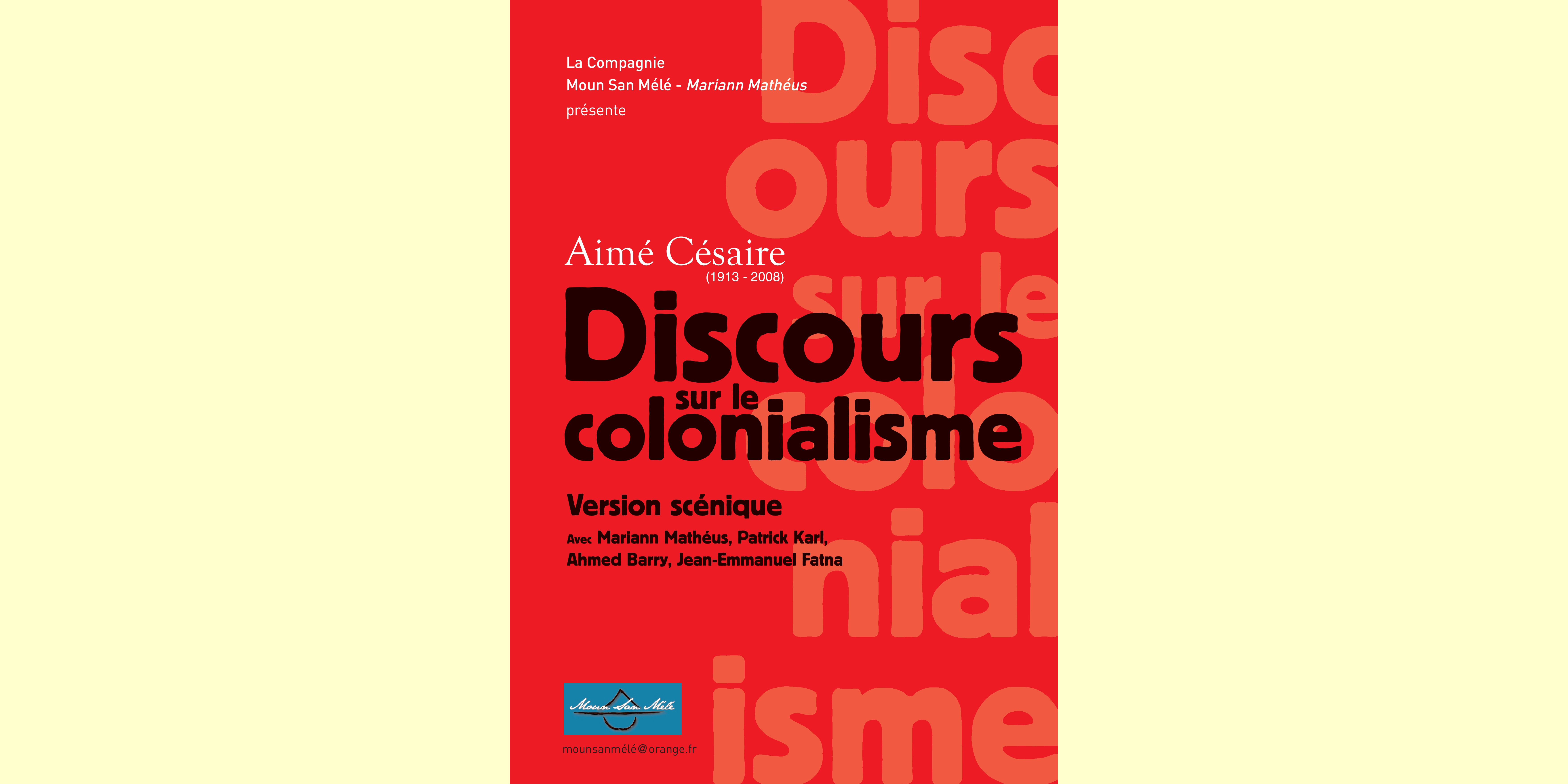 DISCOURS SUR LE COLONIALISME DISCOURS SUR LE COLONIALISME