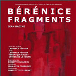 BÉRÉNICE / FRAGMENTS