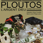 PLOUTOS, L’Argent Dieu