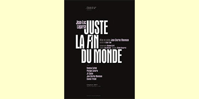 Autour de « Juste la fin du monde » de Jean-Luc Lagarce