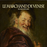 LE MARCHAND DE VENISE