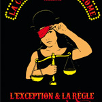 L’EXCEPTION ET LA RÈGLE – COMPAGNIE JOLIE MÔME