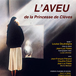 L’AVEU, un impromptu sur le principe de la Princesse de Clèves