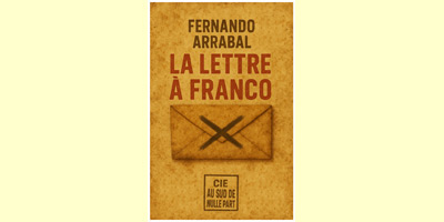 LA LETTRE À FRANCO LA LETTRE À FRANCO