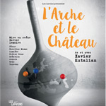 L’ARCHE ET LE CHÂTEAU