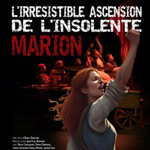 L&rsquo;IRRÉSISTIBLE ASCENSION DE L&rsquo;INSOLENTE MARION