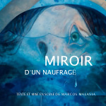 MIROIR D’UN NAUFRAGÉ